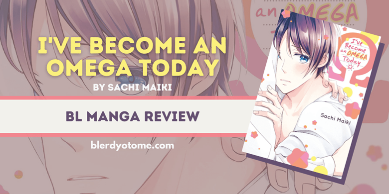 New Post I ve Become an Omega Today Manga Review Ko fi